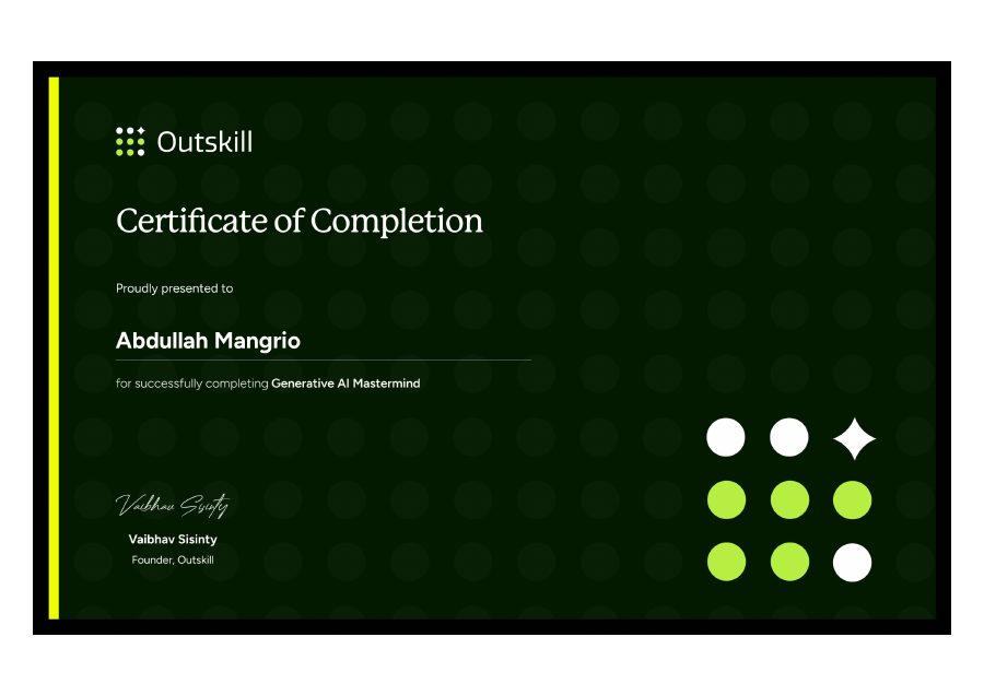 Preview of Abdullah Mangrio's Outskill Generative AI Mastermind certificate